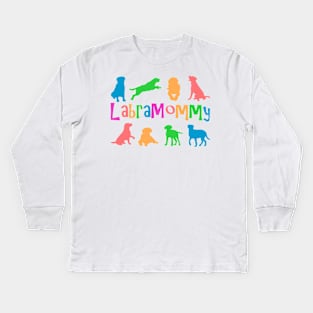 LabraMommy multicolored! For Labrador Retriever Moms! Kids Long Sleeve T-Shirt